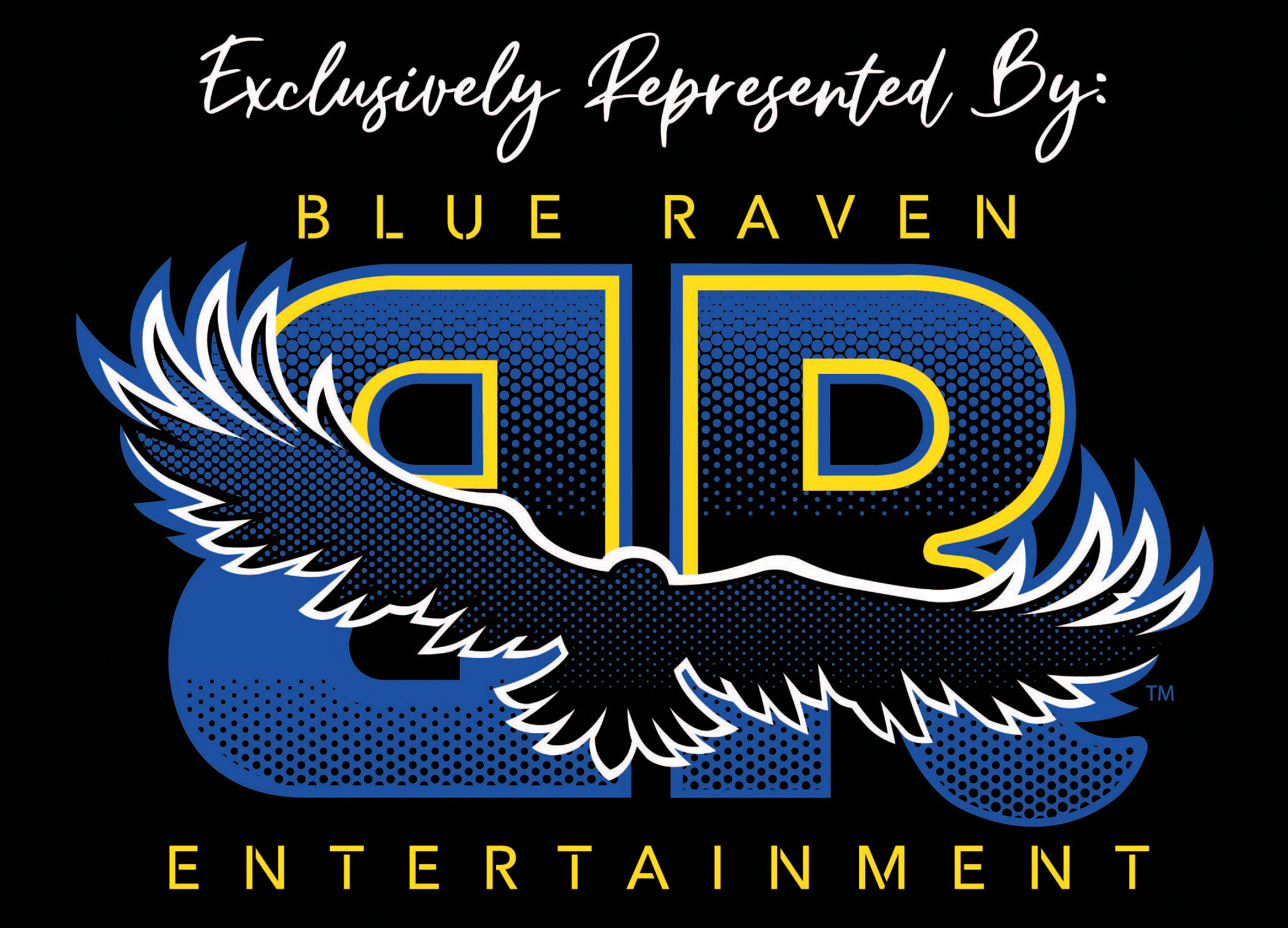 Exclusively represented by Blue Raven Entertainment